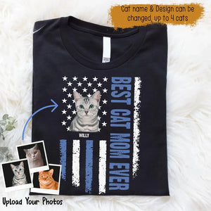 Personalized Upload Your Cat Photo Best Cat Mom Ever Mother's Day Gift Cat Lovers T-shirt Printed 23APR-BQT24