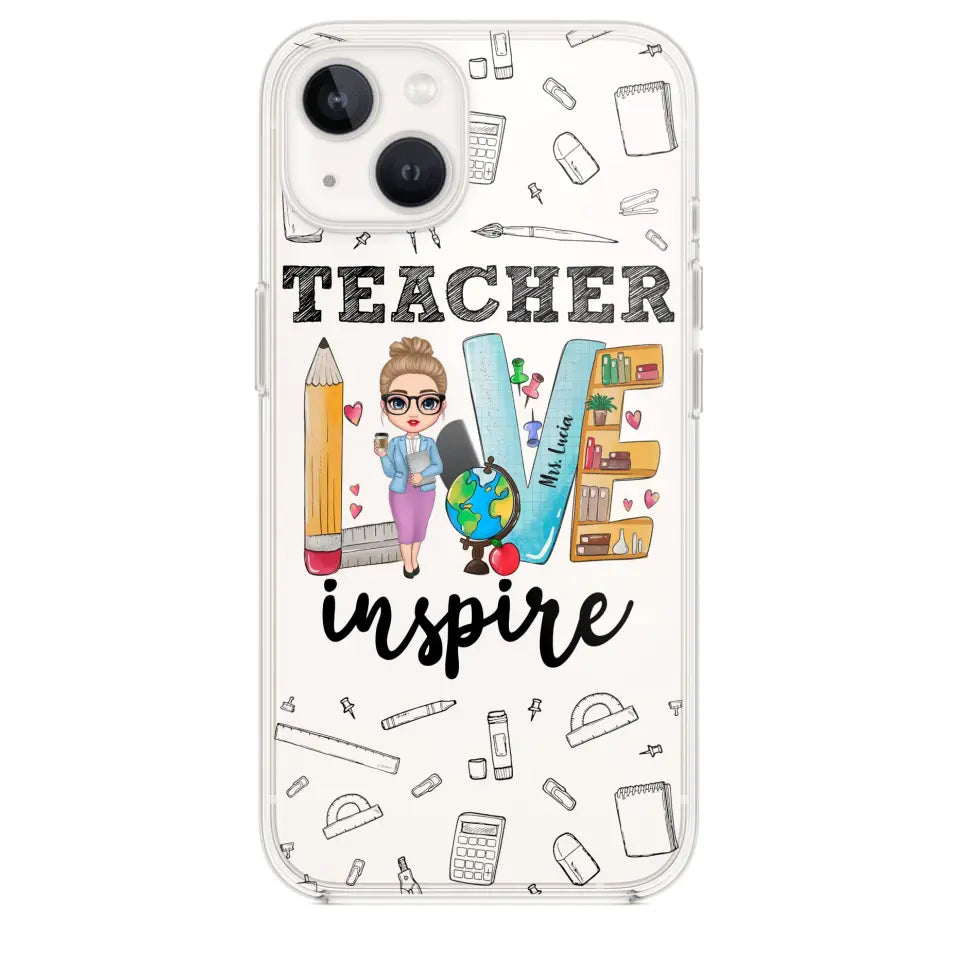 Personalized Teacher Love Inspire & Name Phonecase Printed PNBQT2404