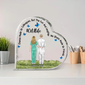 Personalized Chance Made Us Colleagues But The Fun And Laughter We Share Made Us Friends Gift For Nurse Acrylic Plaque Printed HTHDT2305