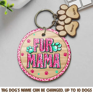 Personalized Fur Mama Dog Name Dog Tag Wood Keychain Printed PNDT2405