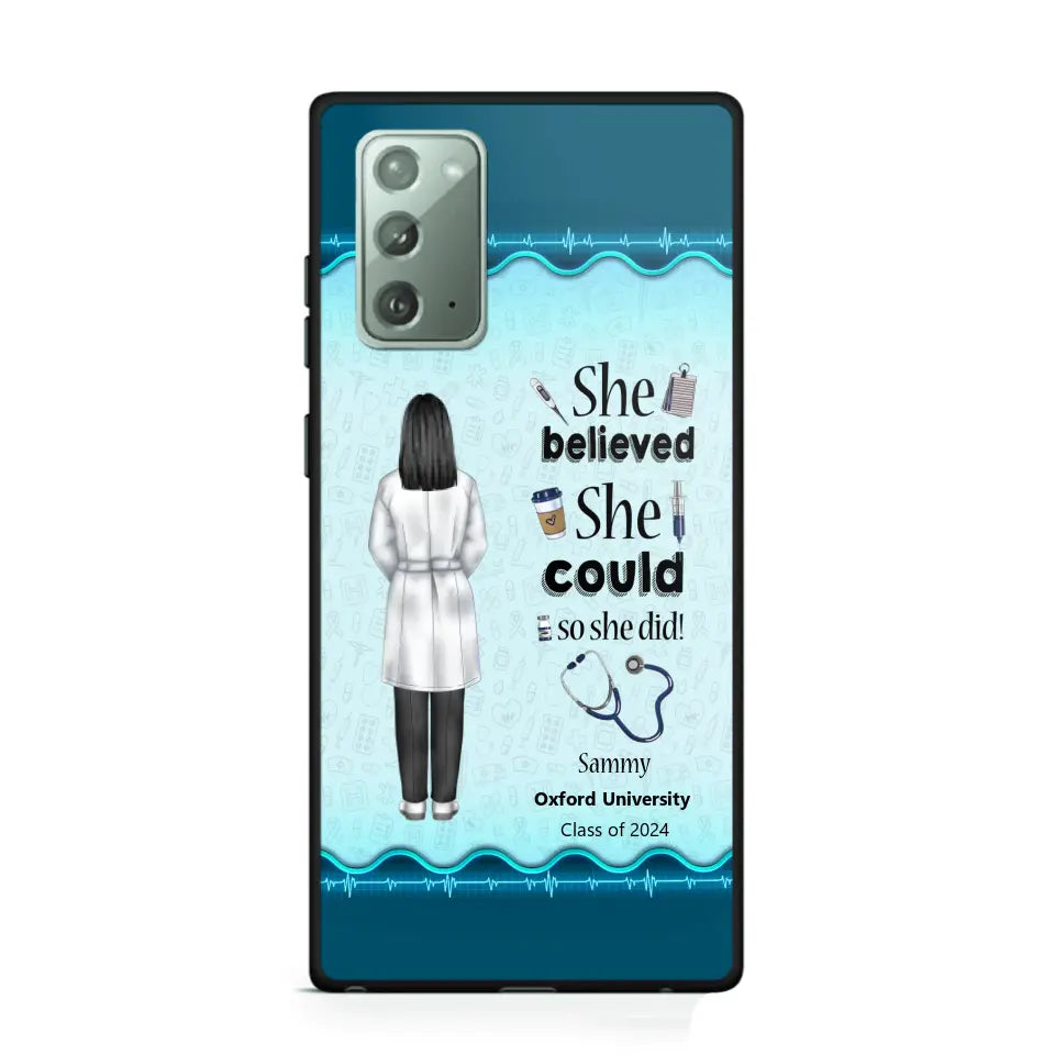 Personalized Nurse Graduation She/He Believed She/He Could So She/He Did Phonecase Teacher Gifts Printed HTHPN2505