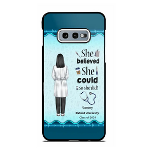 Personalized Nurse Graduation She/He Believed She/He Could So She/He Did Phonecase Teacher Gifts Printed HTHPN2505