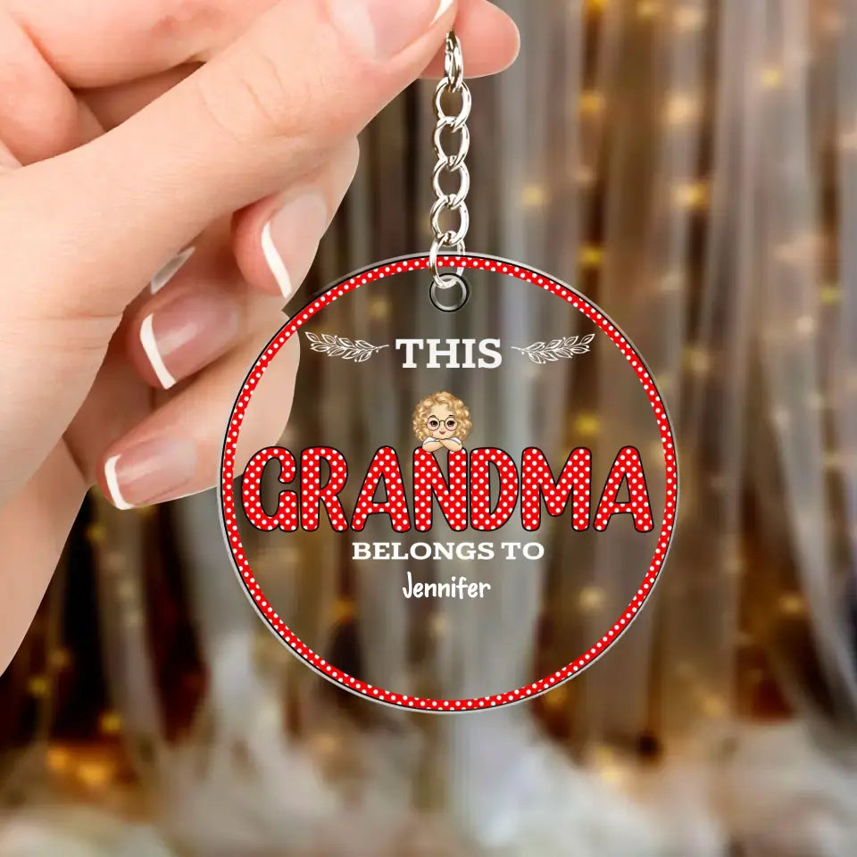 Personalized This Grandma Belongs To Kids Names Acrylic Keychain Printed  PNBQT2705