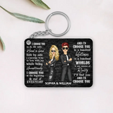 Personalized I Choose You Husband And Wife Couple Acrylic Keychain Printed QTHQ0706