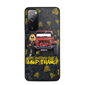 Personalized Jeep Girl Ain't  Nothing But A Jeep Thang Phonecase Printed MTTB1906