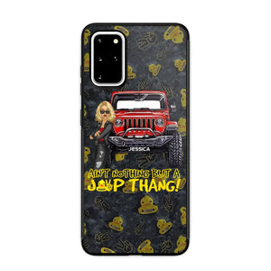 Personalized Jeep Girl Ain't  Nothing But A Jeep Thang Phonecase Printed MTTB1906