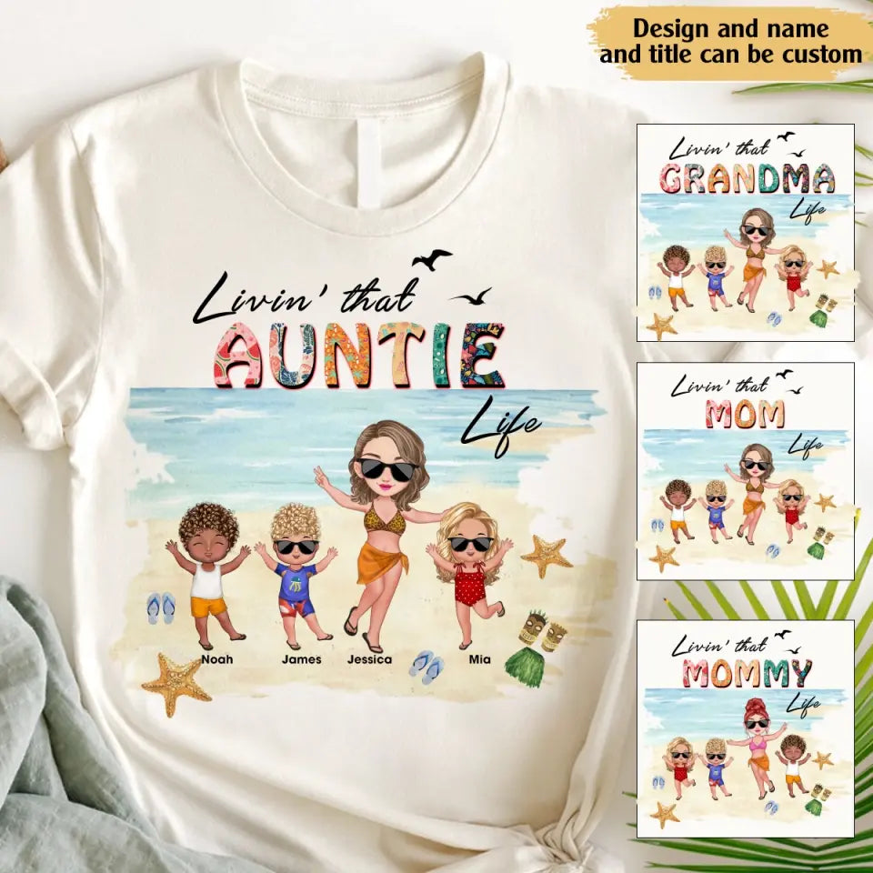 Personalized Livin That Mom Aunt Grandma Life Tshirt Printed QTKH2806