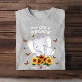 Personalized My Only Sunshine Elephant Mommy Sunflowers T-shirt Printed PNKVH0407