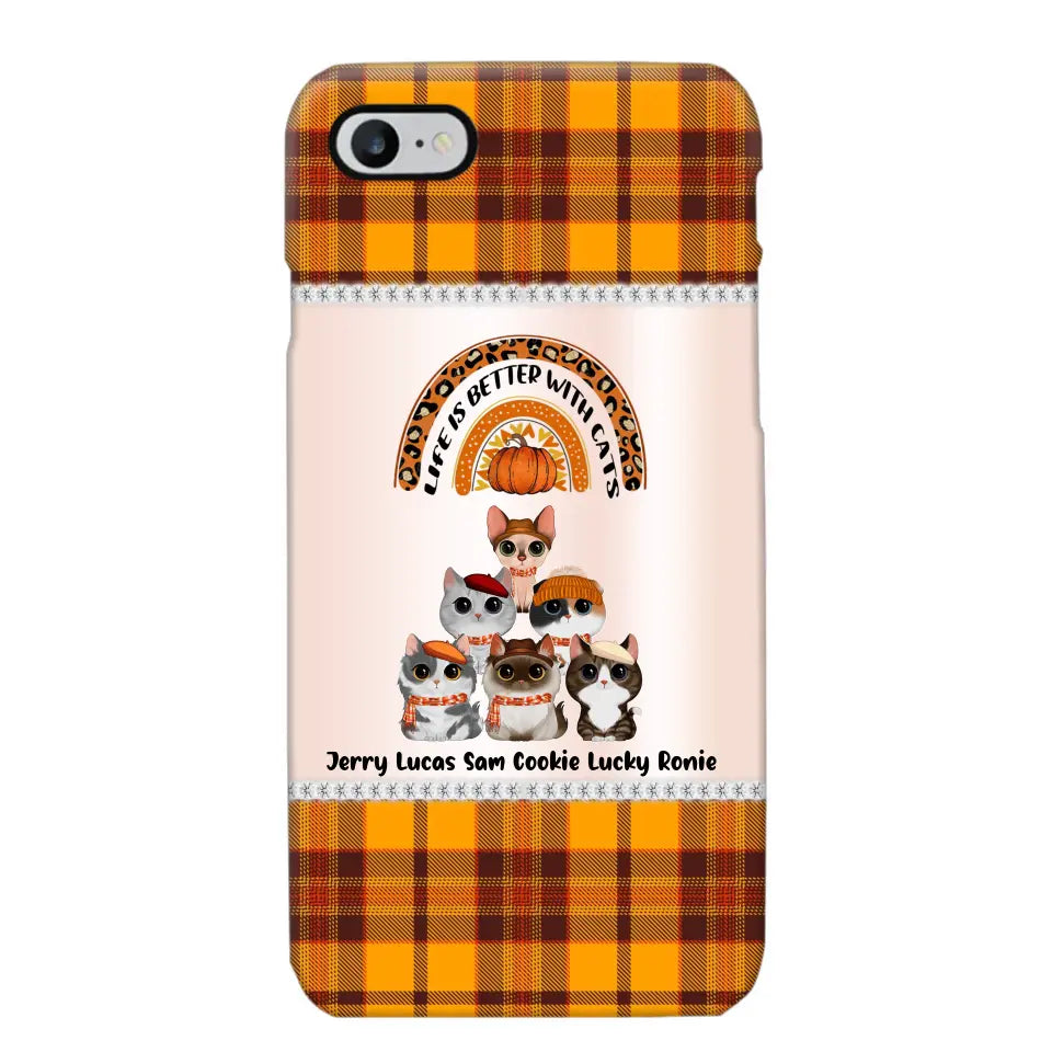 Personalized Life Is Better With Cats Fall Season Cat Lovers Phonecase Printed PNPVD1407