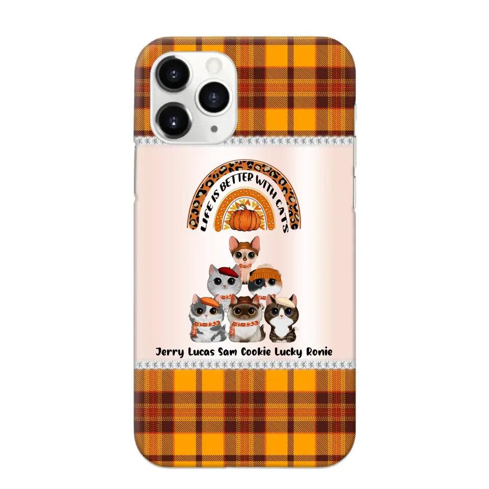 Personalized Life Is Better With Cats Fall Season Cat Lovers Phonecase Printed PNPVD1407