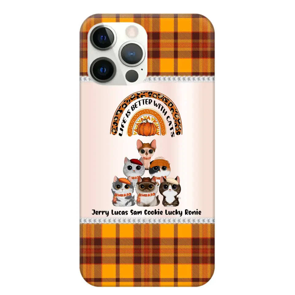 Personalized Life Is Better With Cats Fall Season Cat Lovers Phonecase Printed PNPVD1407