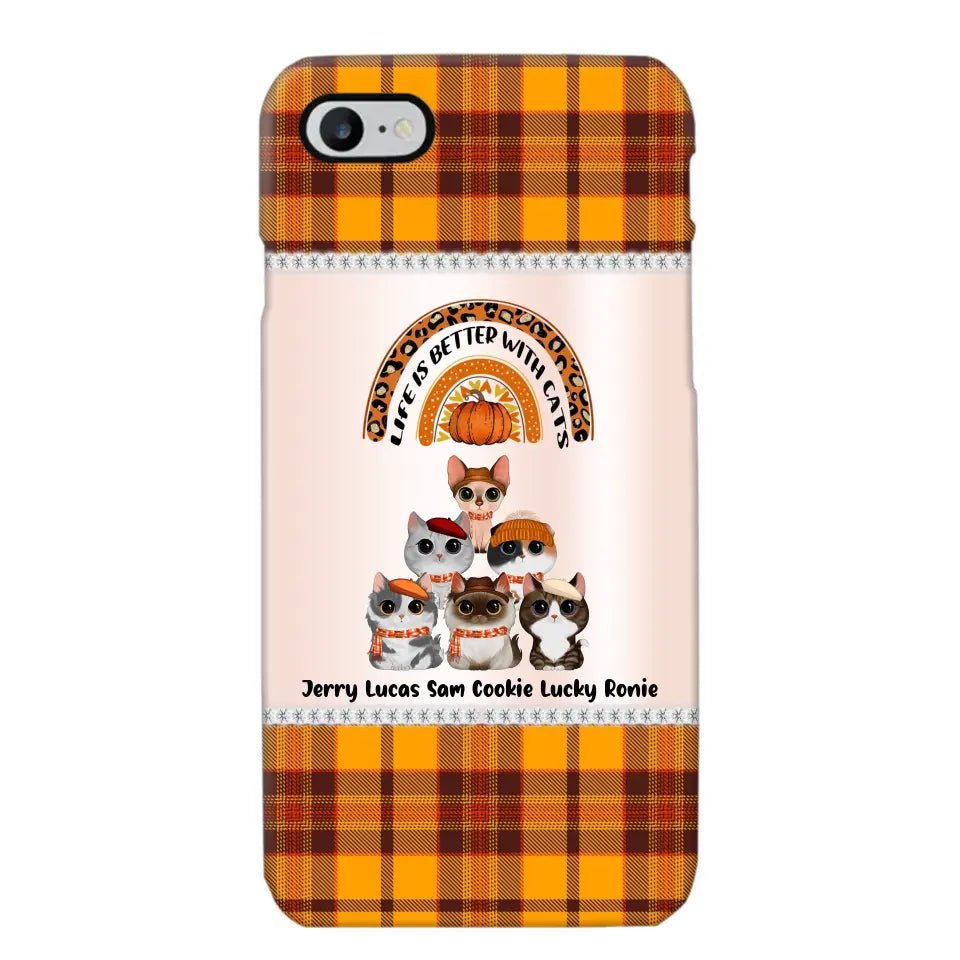 Personalized Life Is Better With Cats Fall Season Cat Lovers Phonecase Printed PNPVD1407