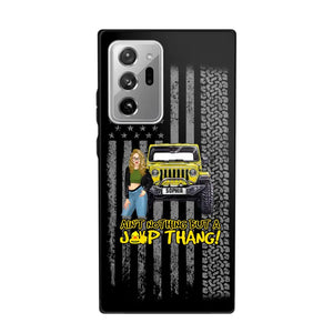 Personalized Ain't Nothing But A Jeep Thang Jeep Girl Phonecase HTHPD2707