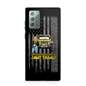 Personalized Ain't Nothing But A Jeep Thang Jeep Girl Phonecase HTHPD2707