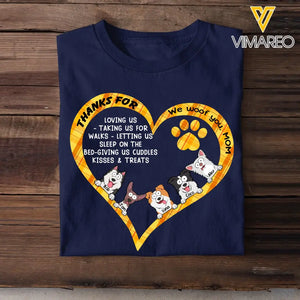 Personalized Thanks For Loveing Us We Woof You Mom Dog Names Dog Lovers Gift T-shirt Printed MTKVH2023121