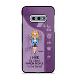 Personalized Hiking Girl I Hike So I Don't Punch People In The Throat Phonecase Printed HN23217