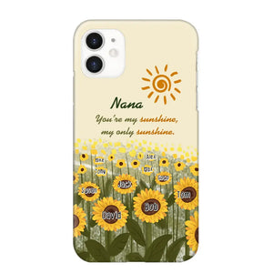 Personalized Your're My Sunshine My Only Sunshine Sunflowers with Kid Names Phonecase Printed HTHHN23258