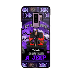 Personalized My Broom Broke So Now I Drive A Jeep Jeep Girl Phonecase Printed LDMVQ23460