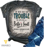 BESTIE If We Get In Trouble Bleached Tshirt Printed SEP-HQ24